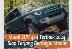 Keunggulan Mobil SUV dalam Menjelajahi Medan Berat